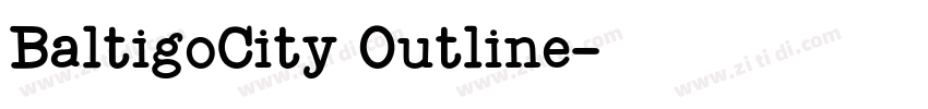 BaltigoCity Outline字体转换